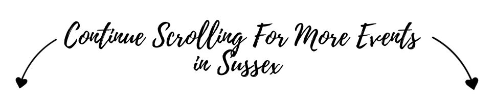 Explore hundreds of events in Sussex right here